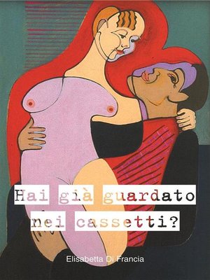 cover image of Hai già guardato nei cassetti?